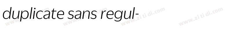 duplicate sans regul字体转换